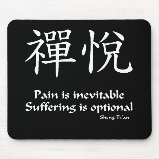 Zen-vreugde - Suffering is optioneel Muismat (Voorkant)