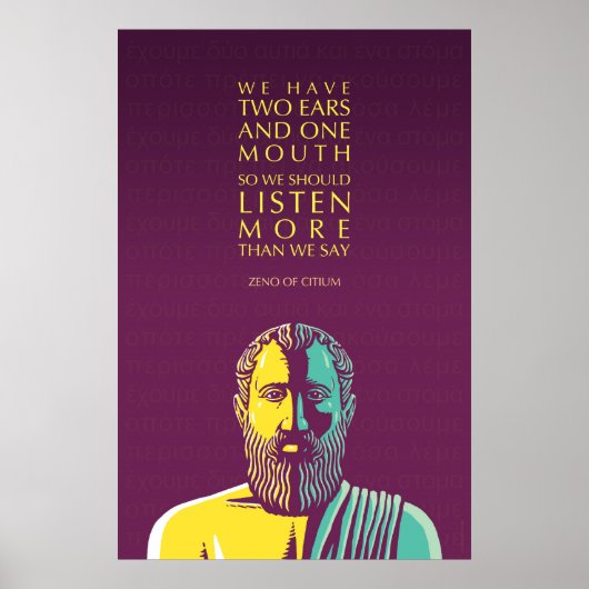 Zeno of Citium Stoic Quote: We moeten meer luister Poster (Voorkant)