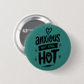 Zenuwachtig Maar Heet Ronde Button 5,7 Cm (Voorkant /achterkant)