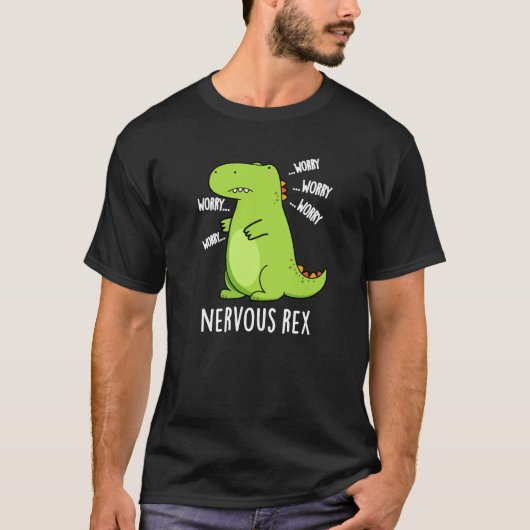 Zenuwrex Funny Dinosaur TRex Pun Dark BG T-shirt (Voorkant)
