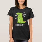 Zenuwrex Funny Dinosaur TRex Pun Dark BG T-shirt (Voorkant)