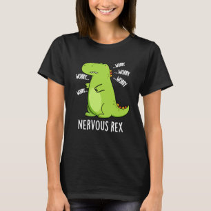 Zenuwrex Funny Dinosaur TRex Pun Dark BG T-shirt