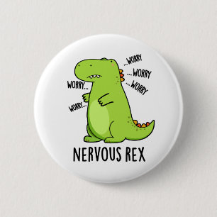 Zenuwrex Funny Dinosaur TRex Pun Ronde Button 5,7 Cm