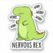 Zenuwrex Funny Dinosaur TRex Pun Sticker (Voorkant)
