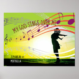 Zeph 3:17 MIJN GOD ZITTEN OVER MIJ AANGEPASTE GROE Poster