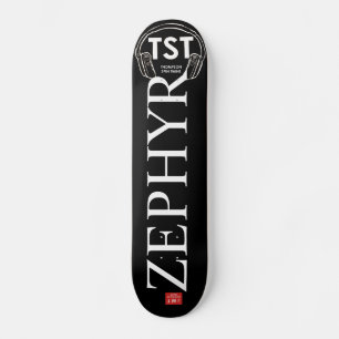 ZEPHYR TRIBUTE Skateboard