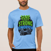 zere vandaag sterk morgen.jpg T-Shirt (Voorkant)