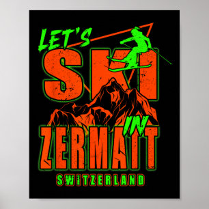 Zermatt Let's Ski Alpineskiën Zwitserse Alpen Zwit Poster