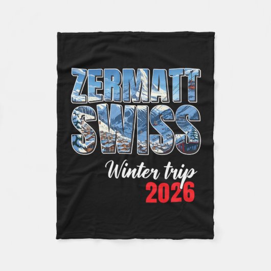 Zermatt Switzerland Winter Trip 2026 Alps Ski Swis Fleece Deken (Voorkant)