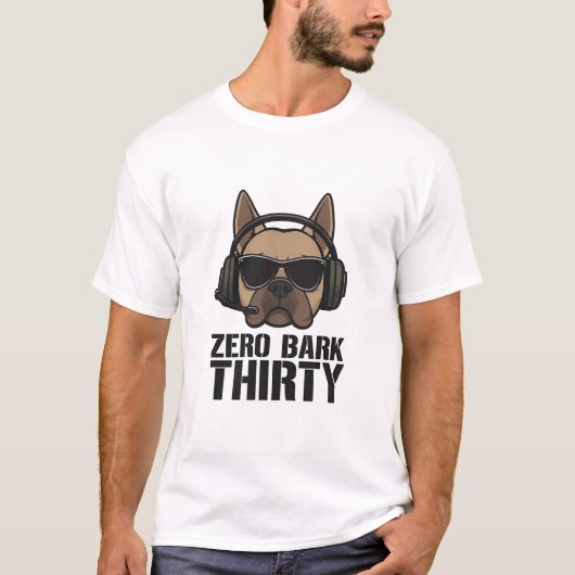 Zero Bark Thirty Hond Parodie Kunst T-shirt (Voorkant)