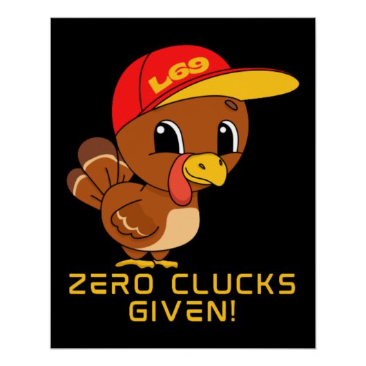 ZERO CLUCKS GEGEVEN THANKSGIVING PERFECT POSTER (Voorkant)