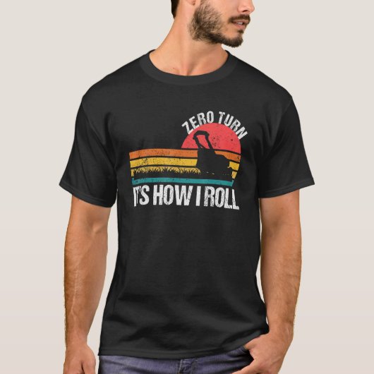 Zero draaien zo rol ik Grasmaaier T-shirt (Voorkant)