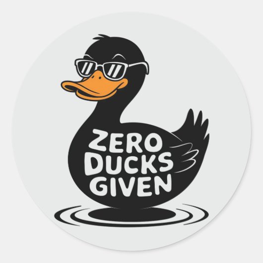 Zero Ducks Gezien - Grappig Cool Duck Design Ronde Sticker (Voorkant)