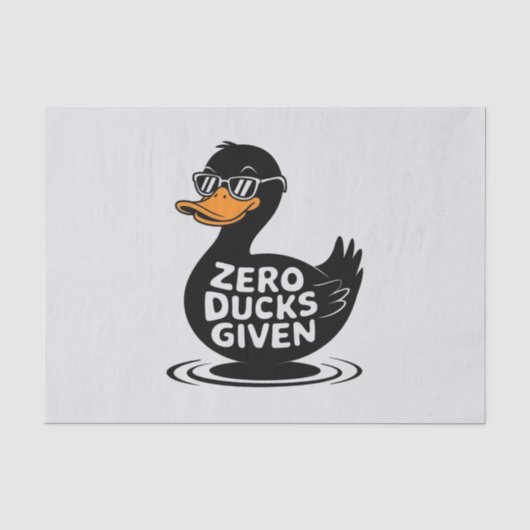 Zero Ducks Gezien - Grappig Cool Duck Design Tissuepapier (Voorkant)