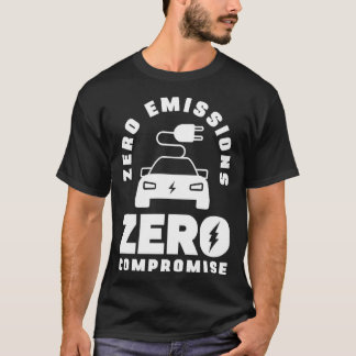 Zero Emissies Zero Compromis Batterij Elektrisch V T-shirt