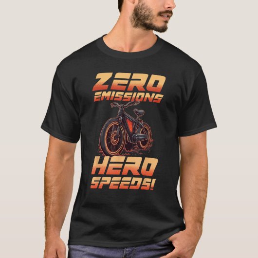 Zero Emission Hero Snelheden E Fiets Elektrisch fi T-shirt (Voorkant)