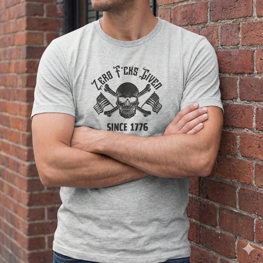 Zero F*cks Gegeven Sinds 1776 Skull T-Shirt