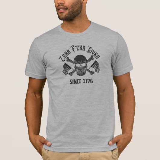 Zero F*cks Given Since 1776 Skull T-Shirt (Voorkant)