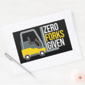 Zero Forks Given Funny Forklift Pun Rechthoekige Sticker (Envelop)