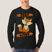 Zero Fox Given  Pun T-shirt (Voorkant)