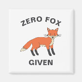 Zero Fox krijgt Funny Sarcasm Wilde Dieren Pun Magneet (Voorkant)