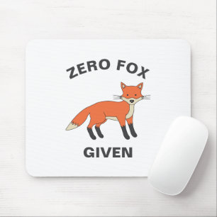 Zero Fox krijgt Funny Sarcasm Wilde Dieren Pun Muismat