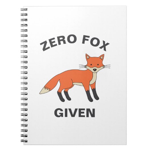 Zero Fox krijgt Funny Sarcasm Wilde Dieren Pun Notitieboek (Voorkant)
