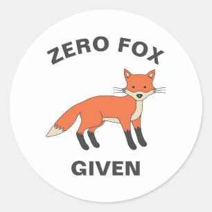 Zero Fox krijgt Funny Sarcasm Wilde Dieren Pun Ronde Sticker