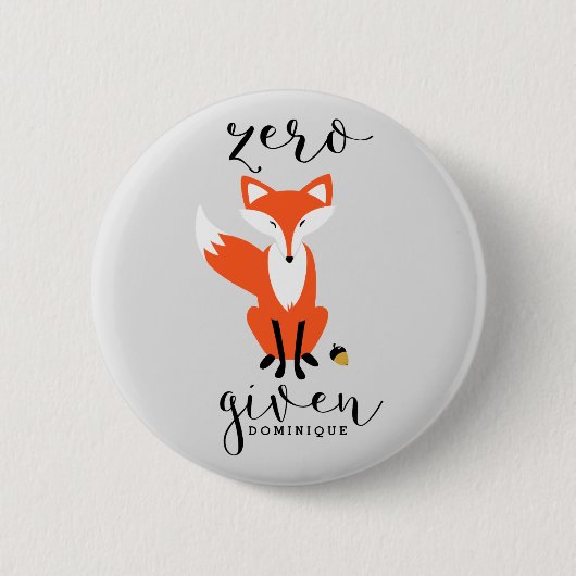 Zero Fox met grappige woordspeling gepersonaliseer Ronde Button 5,7 Cm (Voorkant)