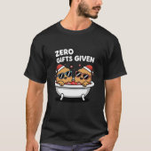 Zero Gifts Given Funny Christmas Nugs T-shirt (Voorkant)