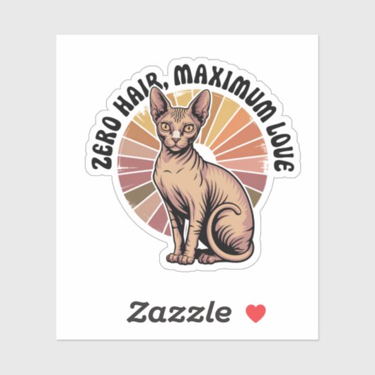 Zero Hair Maximum Love Sphynx Art Sticker (Vel)