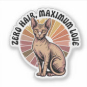 Zero Hair Maximum Love Sphynx Art Sticker (Voorkant)