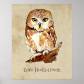 Zero Hoots Gezien Uil Sassy Attitude Print (Voorkant)