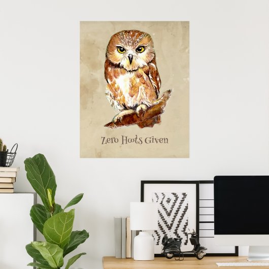 Zero Hoots Gezien Uil Sassy Attitude Print (Thuiskantoor)