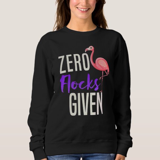 Zero-koppels gegeven aan Flamingo Sarcasm Trui (Voorkant)