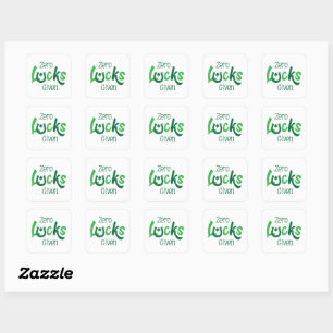 Zero Lucks Gegeven - Grappige St Patrick's Day Vierkante Sticker