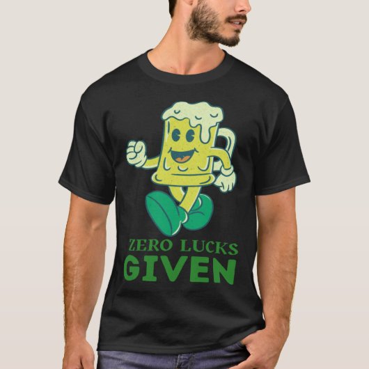 Zero Lucks gegeven St Patrick's Day St Paddys Day T-shirt (Voorkant)