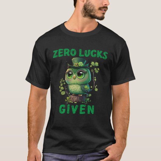 Zero Lucks Given Cute Owl St Patricks Day Party W T-shirt (Voorkant)