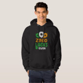 Zero Lucks Given Party St Patrick's Day Humor Hoodie (Voorkant volledig)