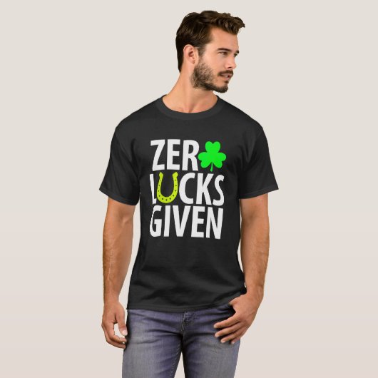 Zero Lucks heeft grappige Shamrock St Patricks Day T-shirt (Voorkant volledig)
