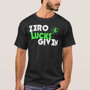 Zero Lucks krijgt grappige sint-Patrick's Day Luck T-shirt