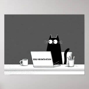 Zero Meowtivatie Kat – Grappige Lui Werk Animatiek Poster