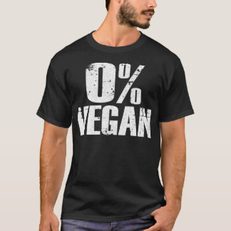 Zero Percent Vegan BBQ Barbeque Grilling for Men W T-shirt