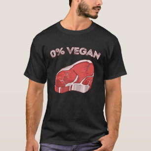 Zero Percent Vegan BBQ Vlees Steak Graphic Meat Ea T-shirt