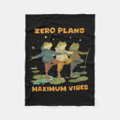 Zero Plans Maximum Vibes Funny Frog Hoodie Chill V Fleece Deken (Voorkant)
