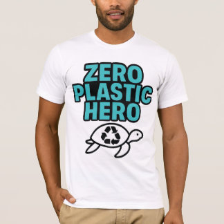 Zero Plastic Hero T-shirt