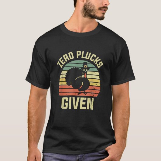 Zero Plucks met grappige Thanksgiving Turkey Pilgr T-shirt (Voorkant)