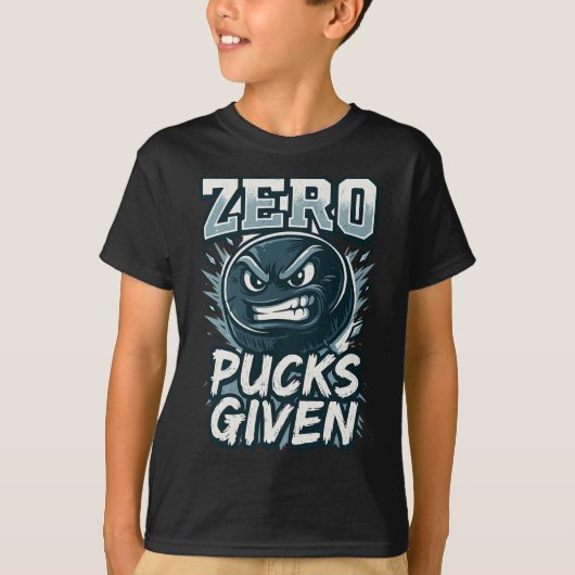 Zero Pucks Given Hockey Humor Sports Fan Design  T-shirt (Voorkant)