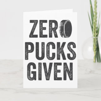 Zero Pucks Given Sarcastic Adult Hockey Men's Wome Kaart