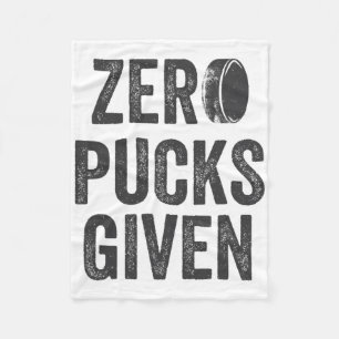 Zero Pucks Given Sarcastische Volwassen Hockey Her Fleece Deken